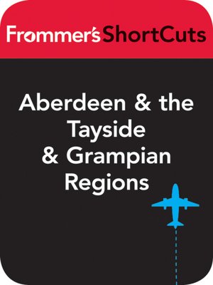 cover image of Aberdeen and the Tayside and Grampian Regions, Scotland